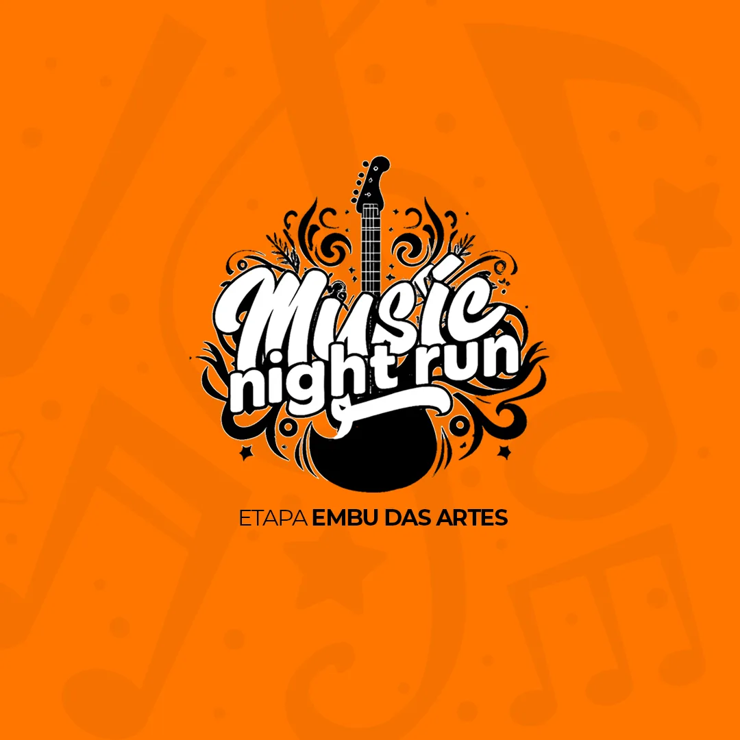 Capa do evento MUSIC NIGHT RUN - Etapa Embu das Artes