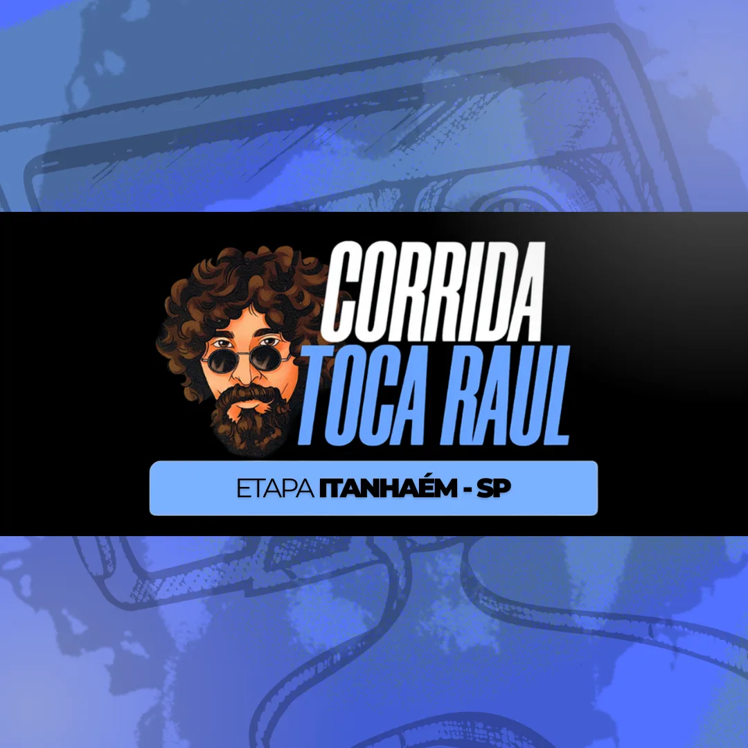 Capa do evento TOCA RAUL - ETAPA ITANHAÉM 2026