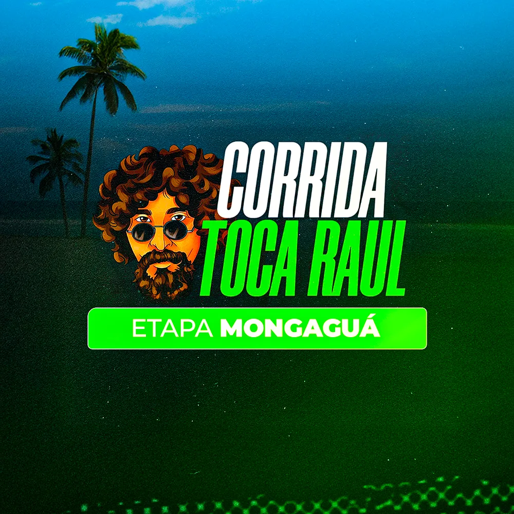 Capa do evento TOCA RAUL - ETAPA MONGAGUÁ