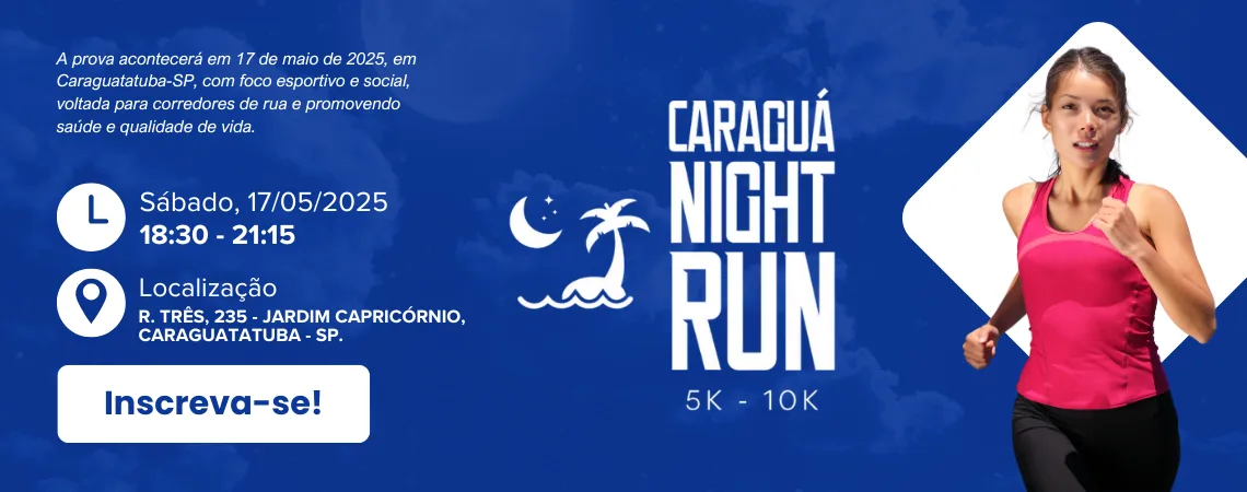 Capa do evento CARAGUá NIGHT RUN- CAPRICóRNIO LAGOA AZUL