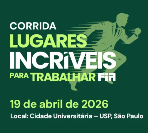 Capa do evento CORRIDA LUGARES INCRÍVEIS PARA TRABALHAR - FIA