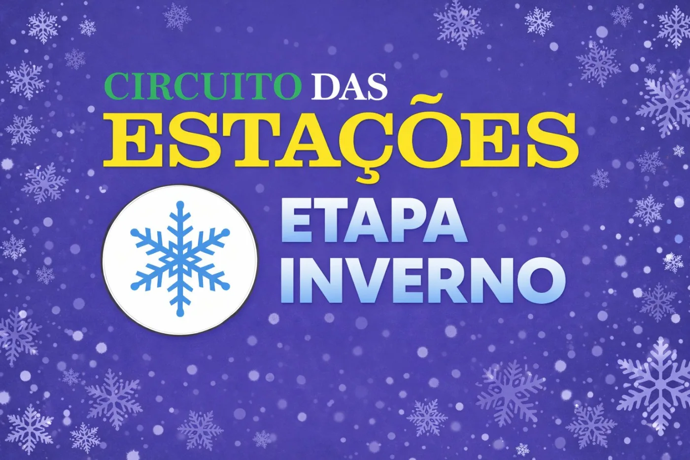 Capa do evento CIRCUITO DAS ESTAÇÕES - ETAPA INVERNO