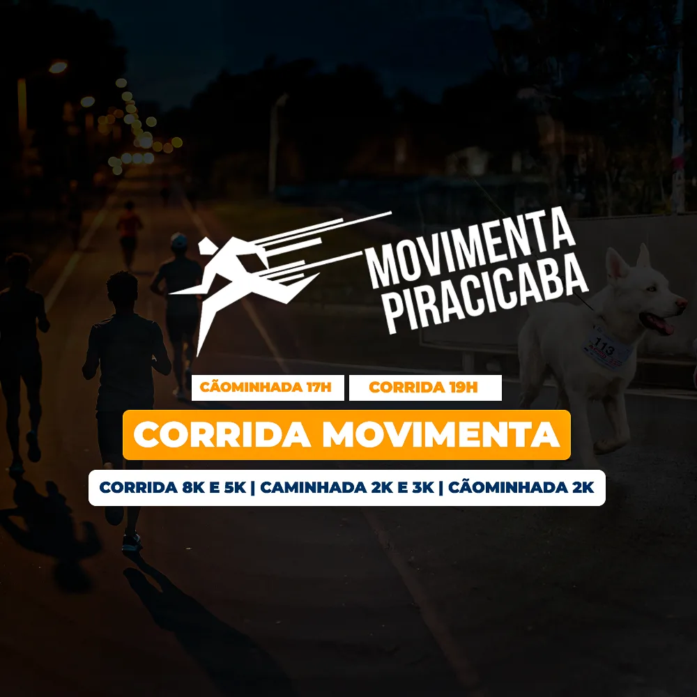 Capa do evento MOVIMENTA PIRACICABA - Corrida e caminhada de rua