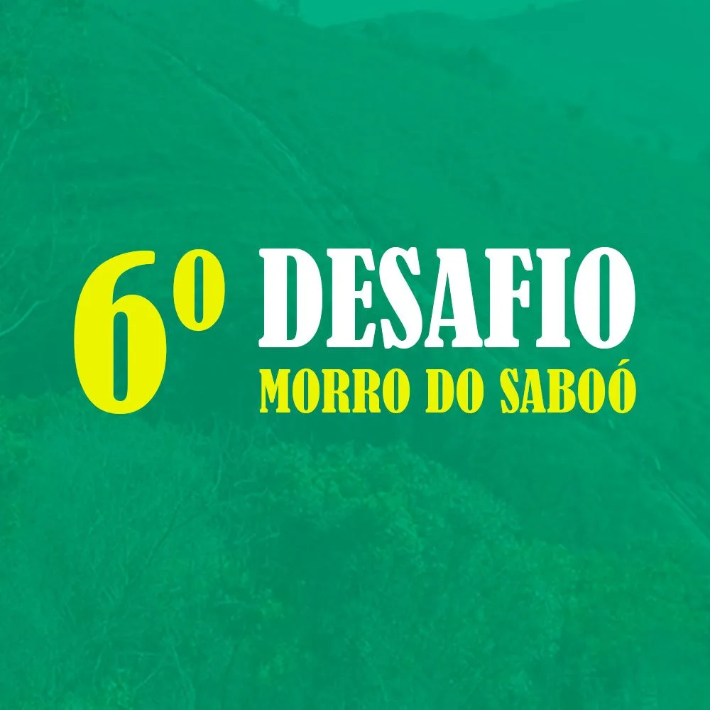 Capa do evento 6º DESAFIO MORRO DO SABOO